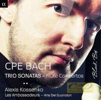 Bach, C.P.E.: Trio Sonatas & Flute Concertos